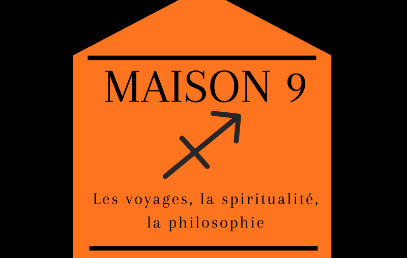 maison 9, astrologie, maison 9 en astrologie, astrologue nantes, astrogenese, astro genese, astrogénèse, astro génèse